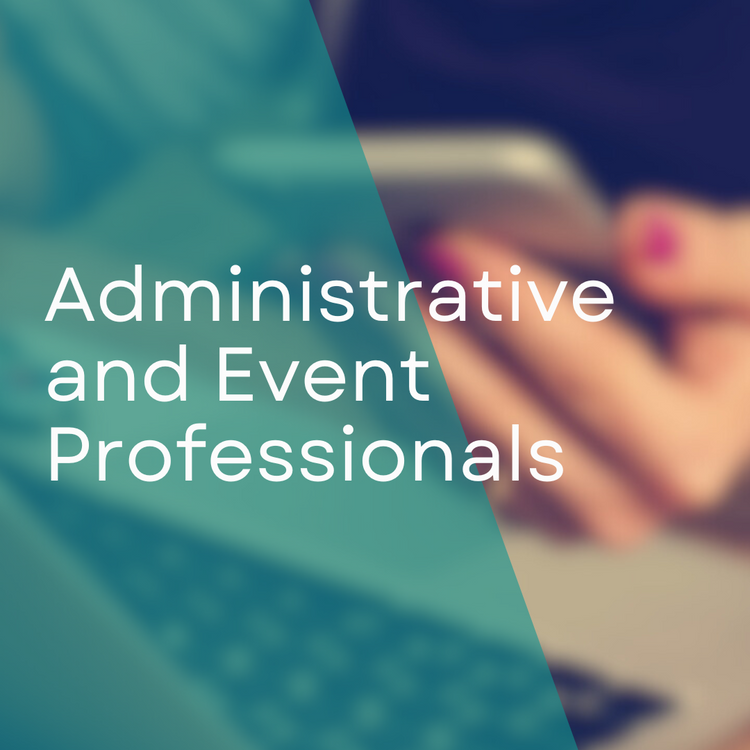 Administrative and Event Professionals