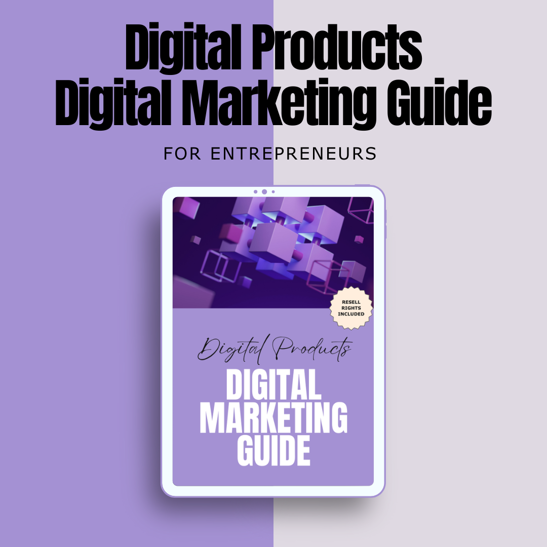 Digital Products Digital Marketing Guide